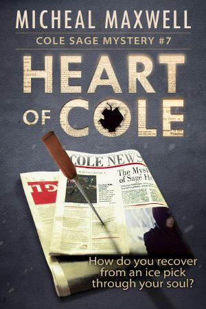 [Cole Sage 07] • Heart of Cole